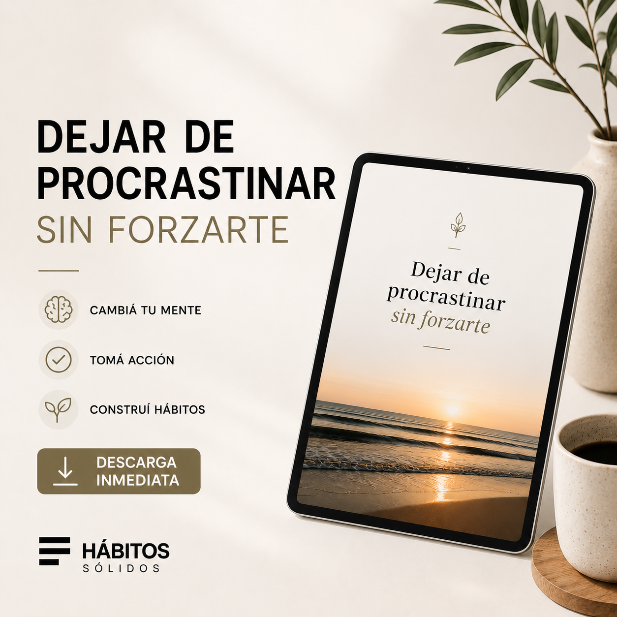 Dejar de Procrastinar Sin Forzarte